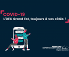 COVID-19 : l'OEC Grand Est vous informe